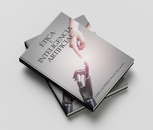 ÉTICA E INTELIGENCIA ARTIFICIAL: MANUAL PROFESIONAL